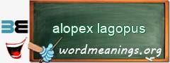 WordMeaning blackboard for alopex lagopus